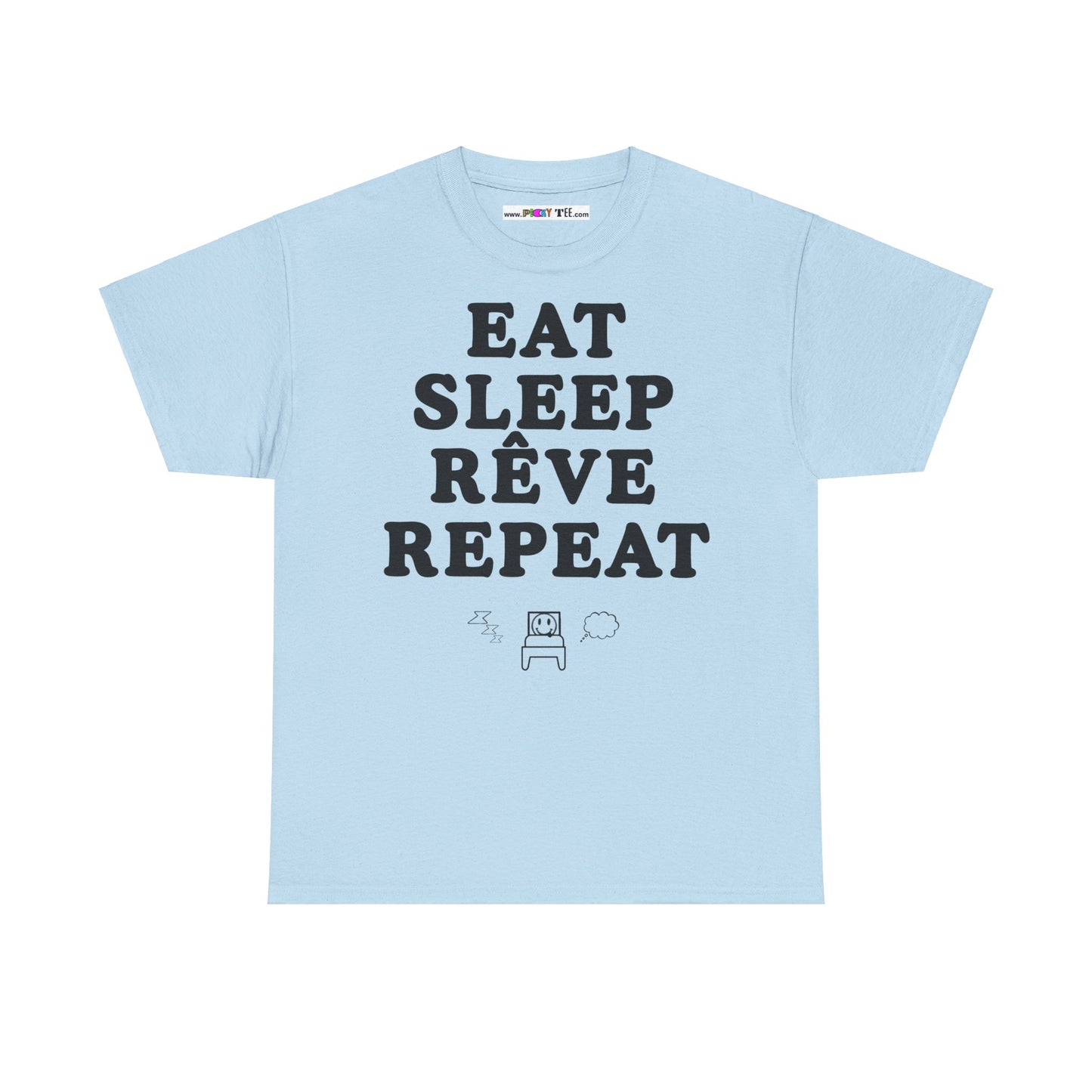 EAT SLEEP RÊVE REPEAT Unisex Heavy Cotton Tee