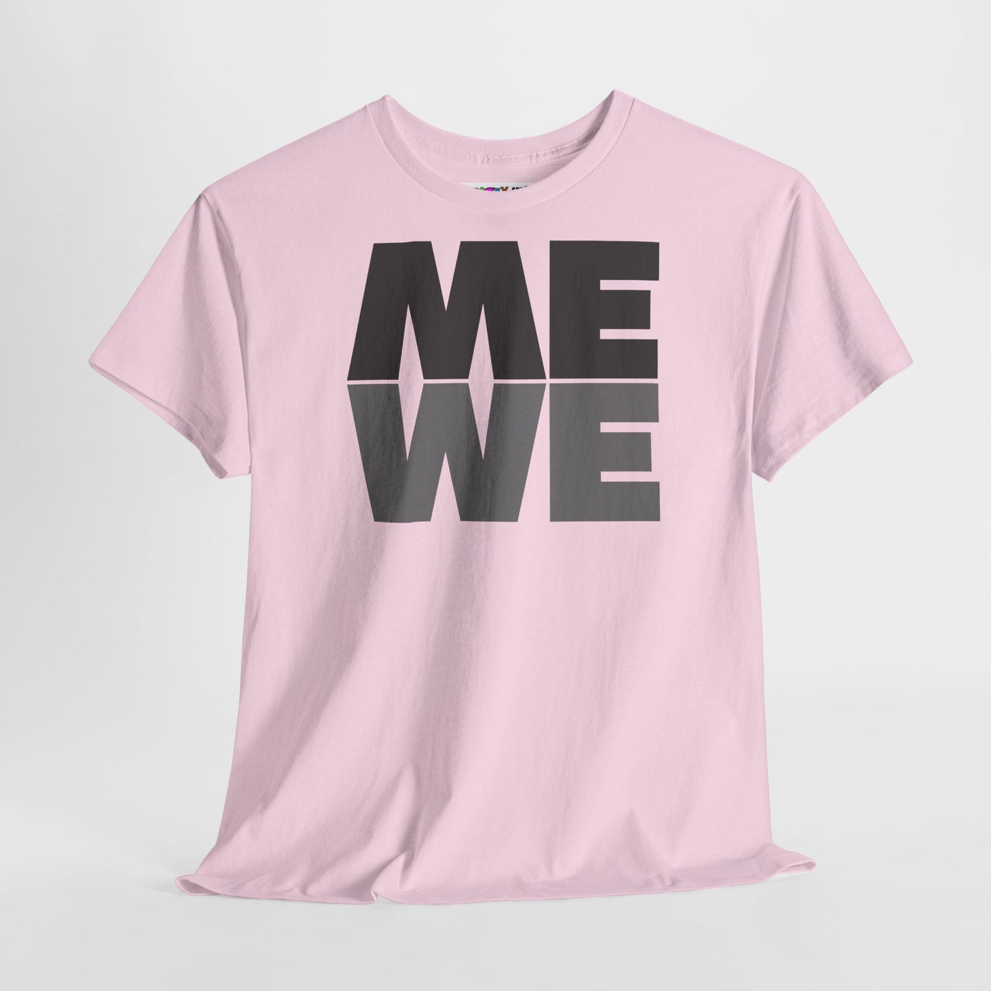 ME WE Unisex Heavy Cotton Tee