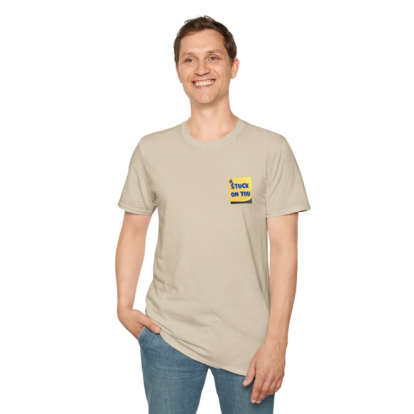 STUCK ON YOU Unisex Softstyle 100% Cotton T-Shirt