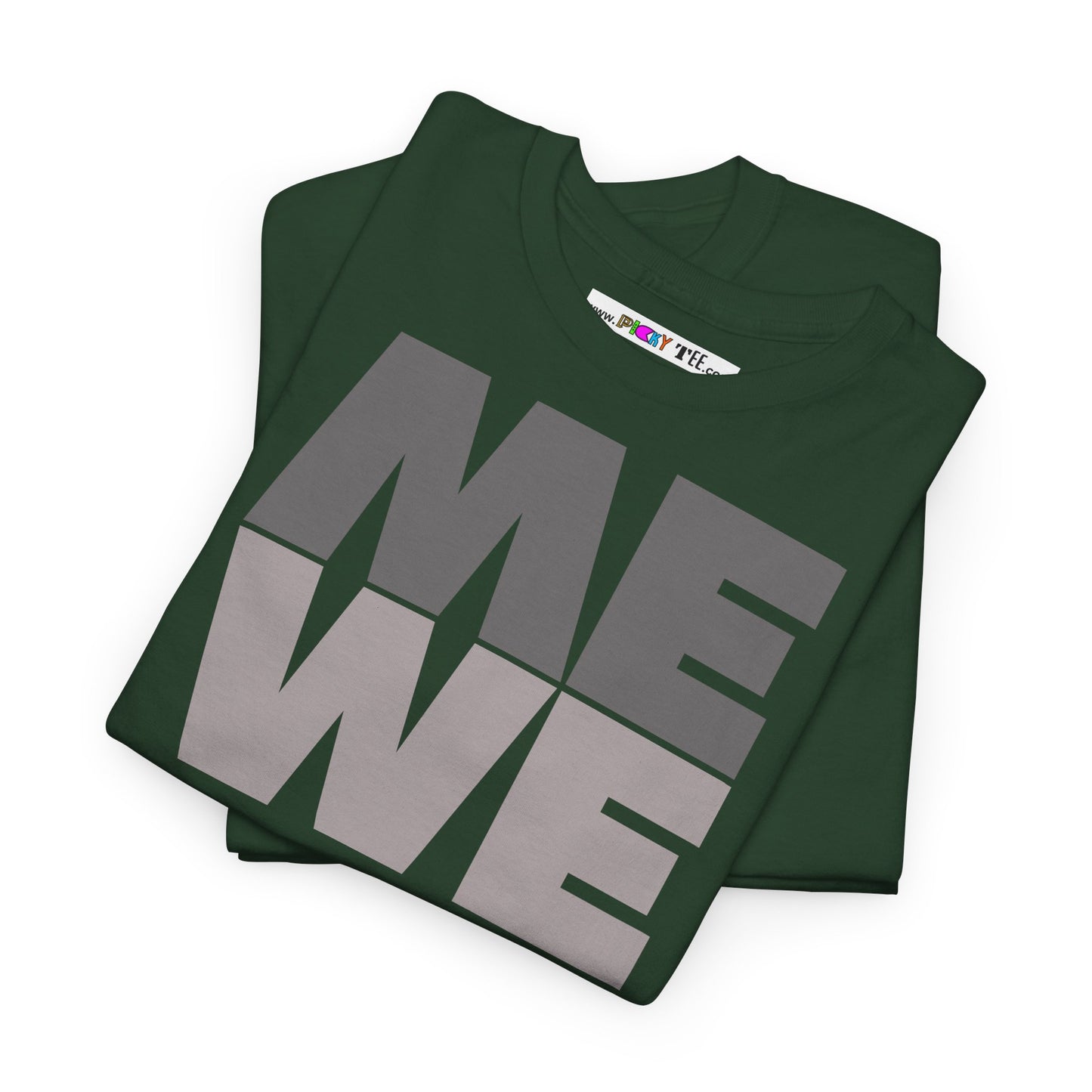 ME WE Unisex Heavy Cotton Tee