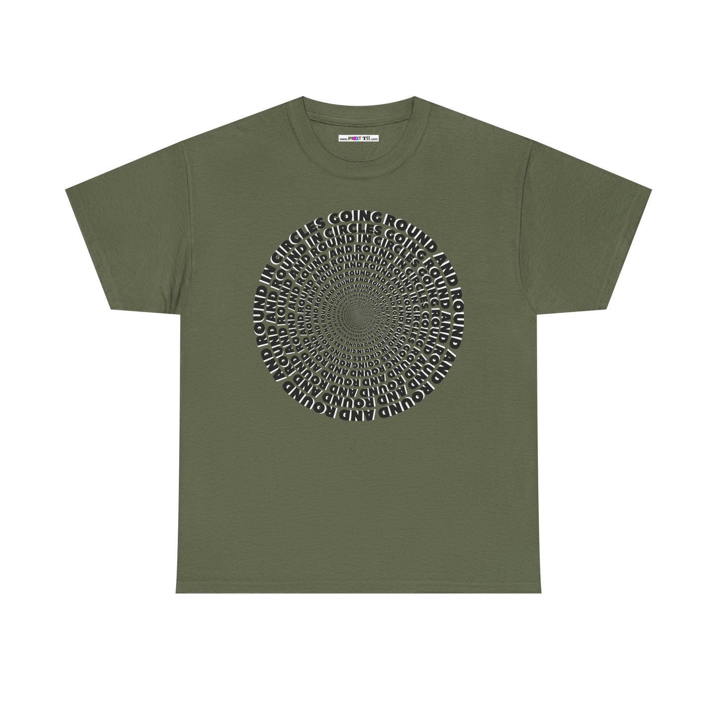 GOING ROUND AND ROUND AND ROUND IN CIRCLES Unisex Heavy Cotton Tee