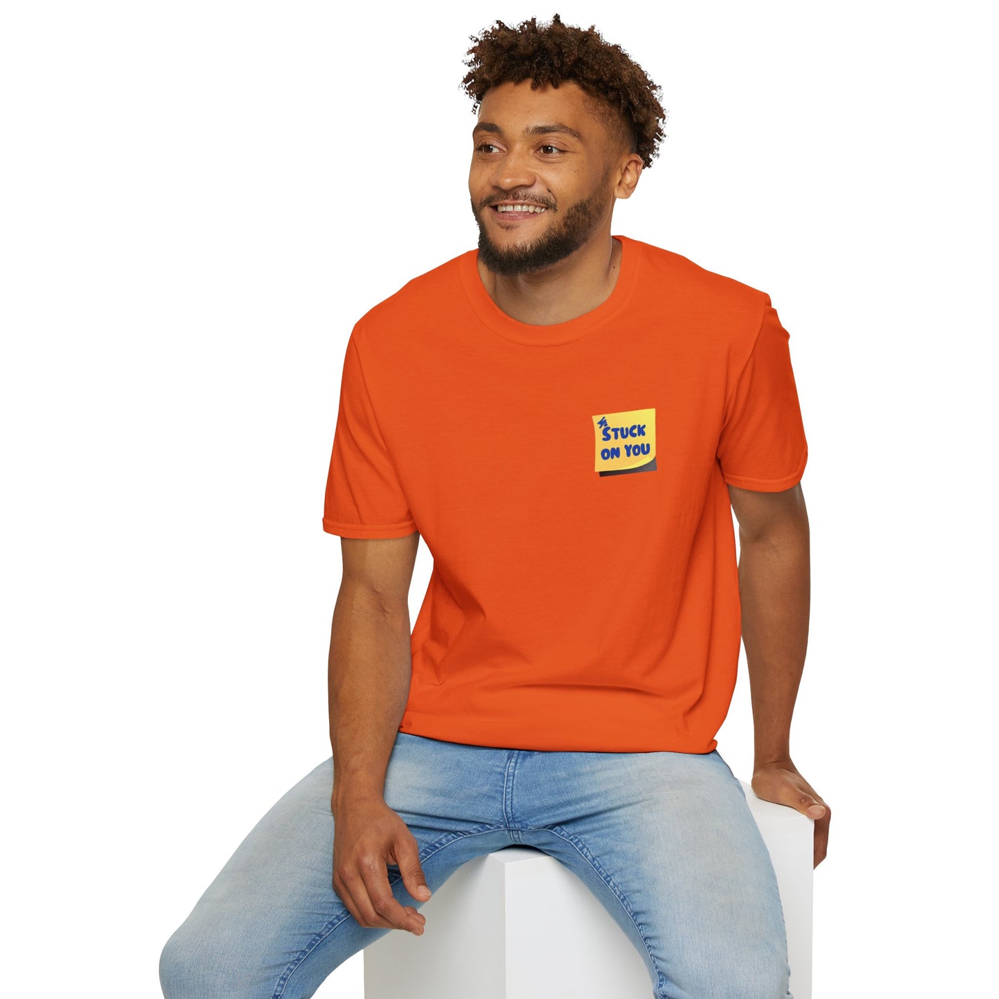 STUCK ON YOU Unisex Softstyle 100% Cotton T-Shirt