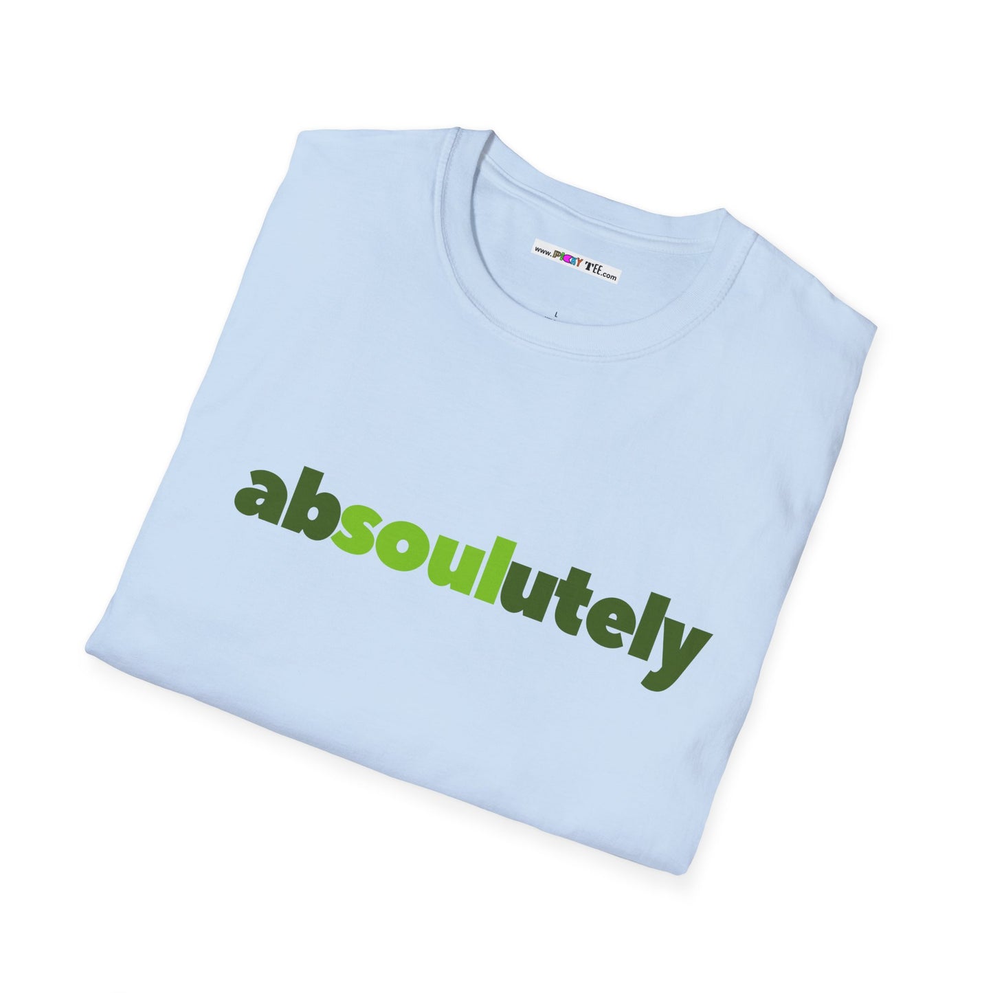 abSOULutely Unisex Softstyle 100% Cotton T-Shirt
