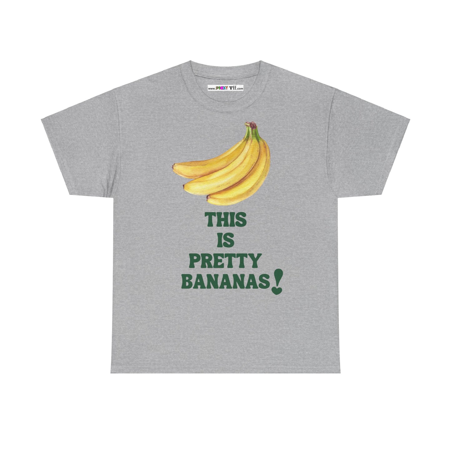 THIS IS PRETTY BANANAS! Unisex Heavy Cotton Tee