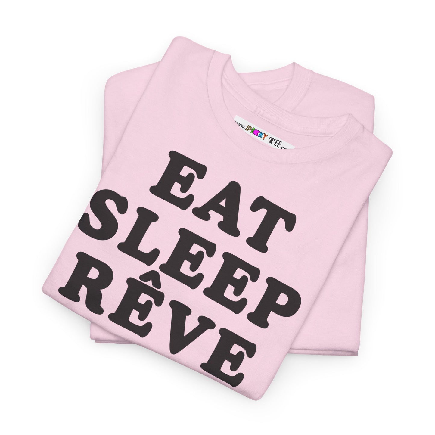EAT SLEEP RÊVE REPEAT Unisex Heavy Cotton Tee