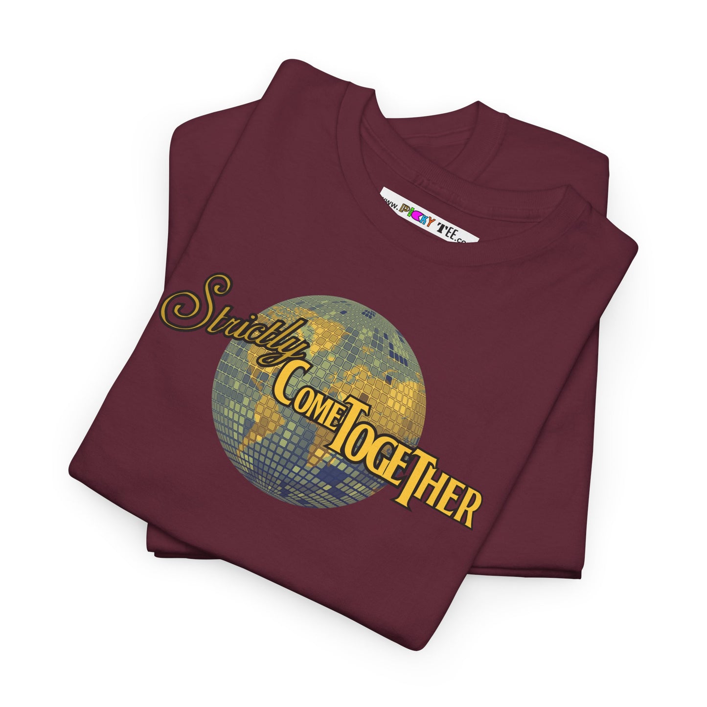 Strictly Come Together Unisex Heavy Cotton Tee