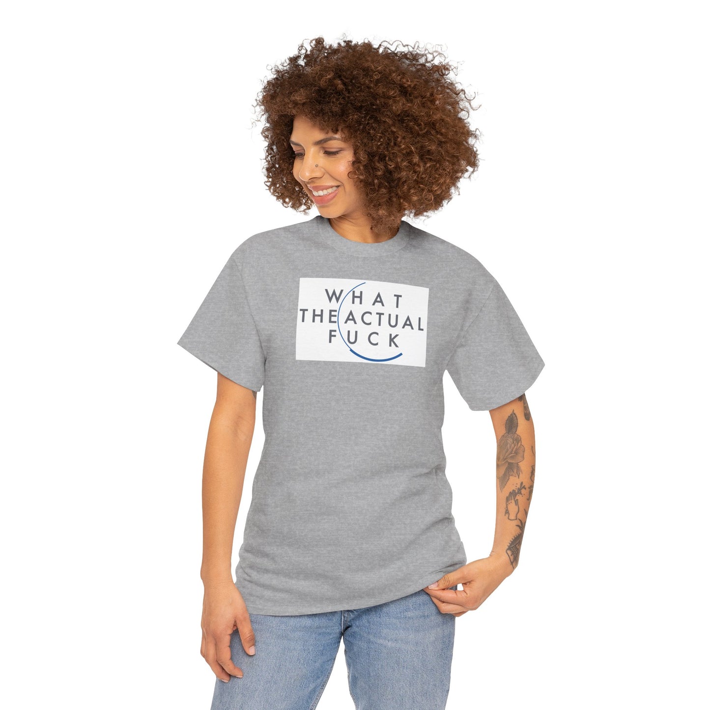 WHAT THE ACTUAL FUCK Unisex Heavy Cotton Tee