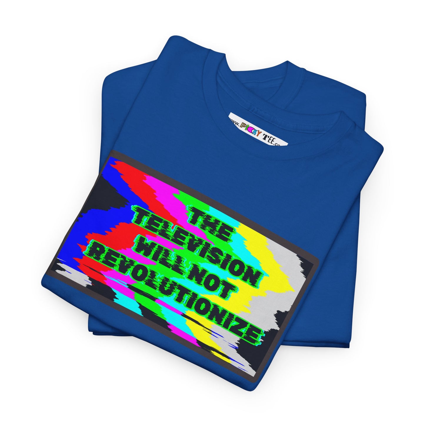 THE TELEVISION WILL NOT REVOLUTIONIZE Unisex Heavy Cotton Tee