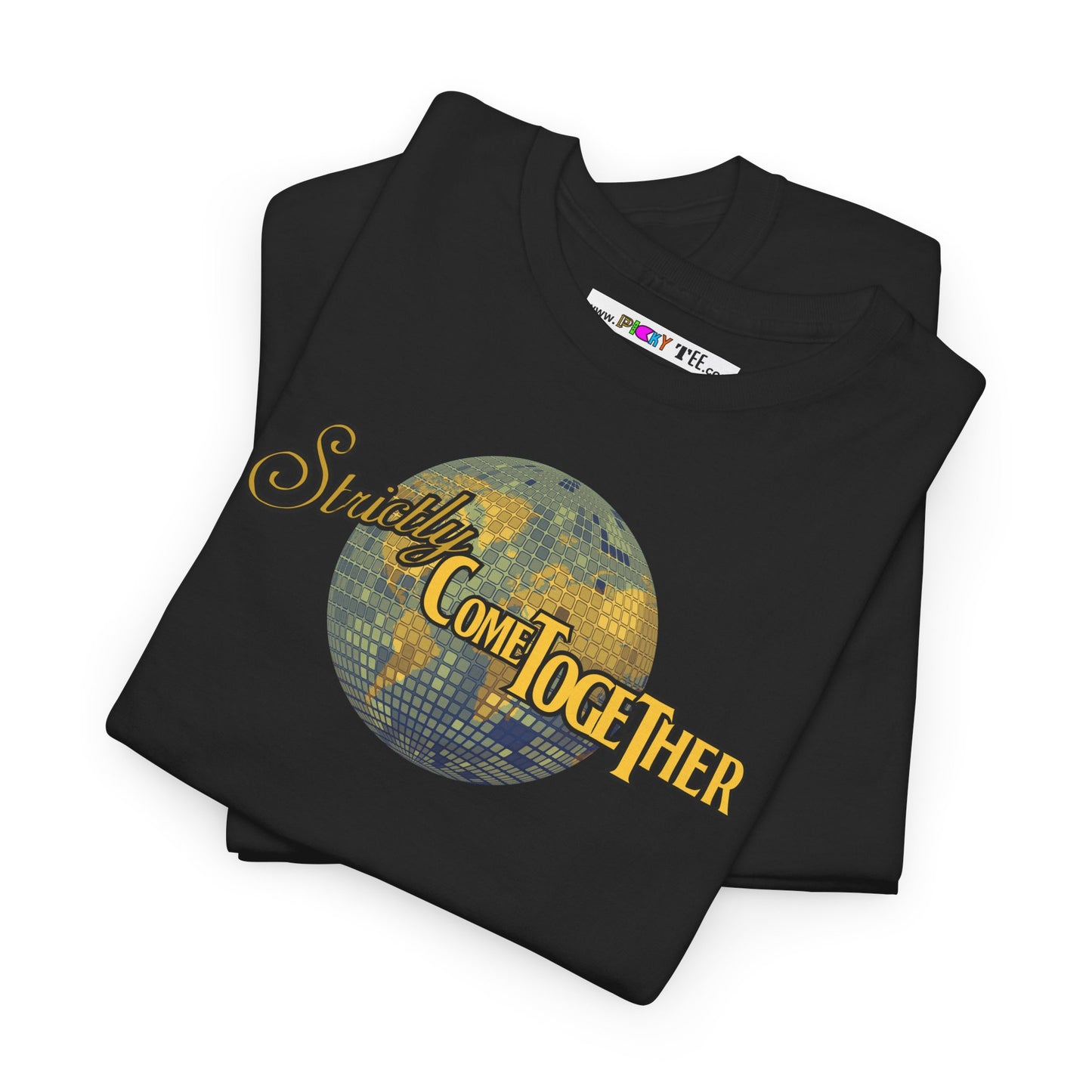 Strictly Come Together Unisex Heavy Cotton Tee