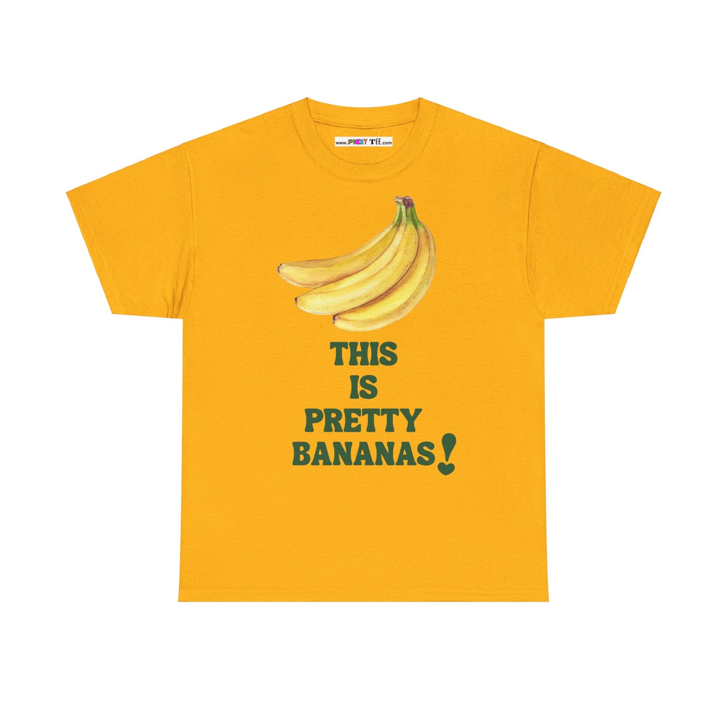 THIS IS PRETTY BANANAS! Unisex Heavy Cotton Tee