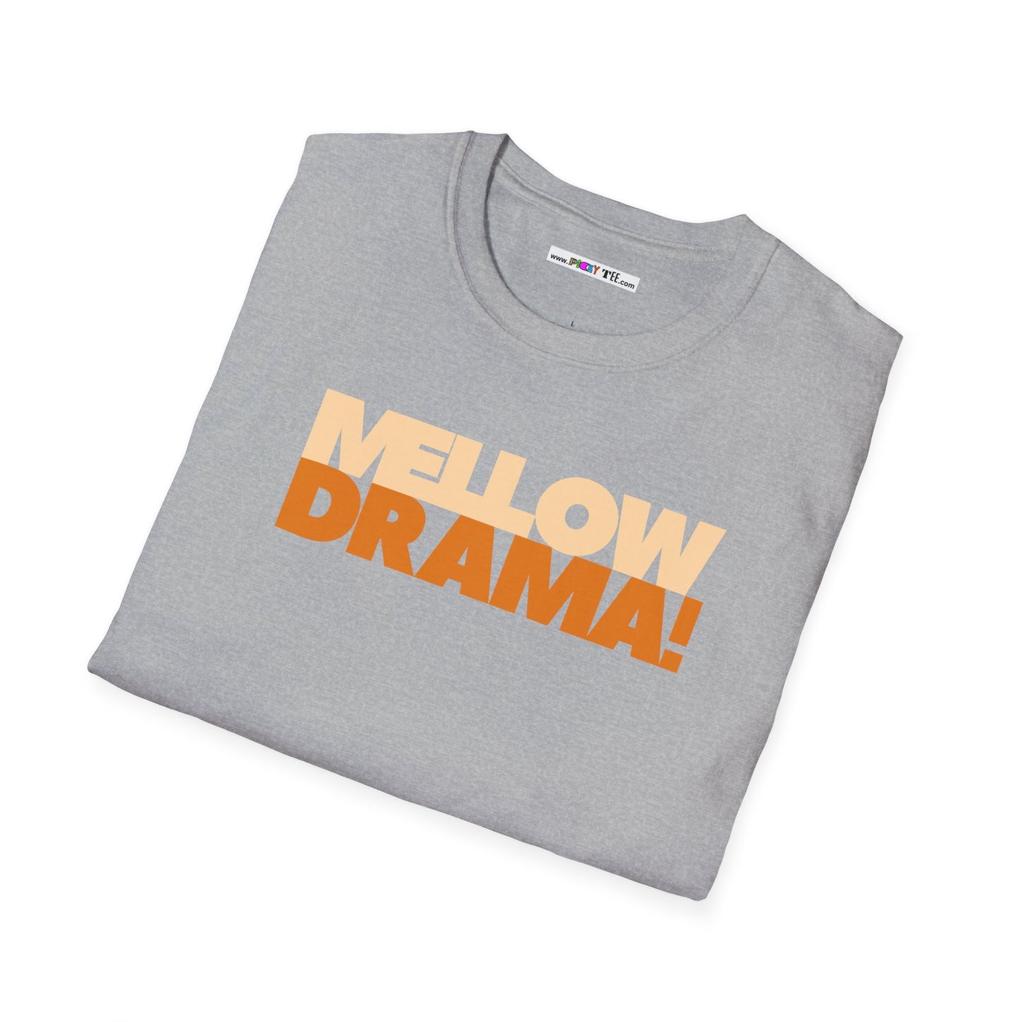 mellow DRAMA! Unisex Softstyle 100% Cotton T-Shirt