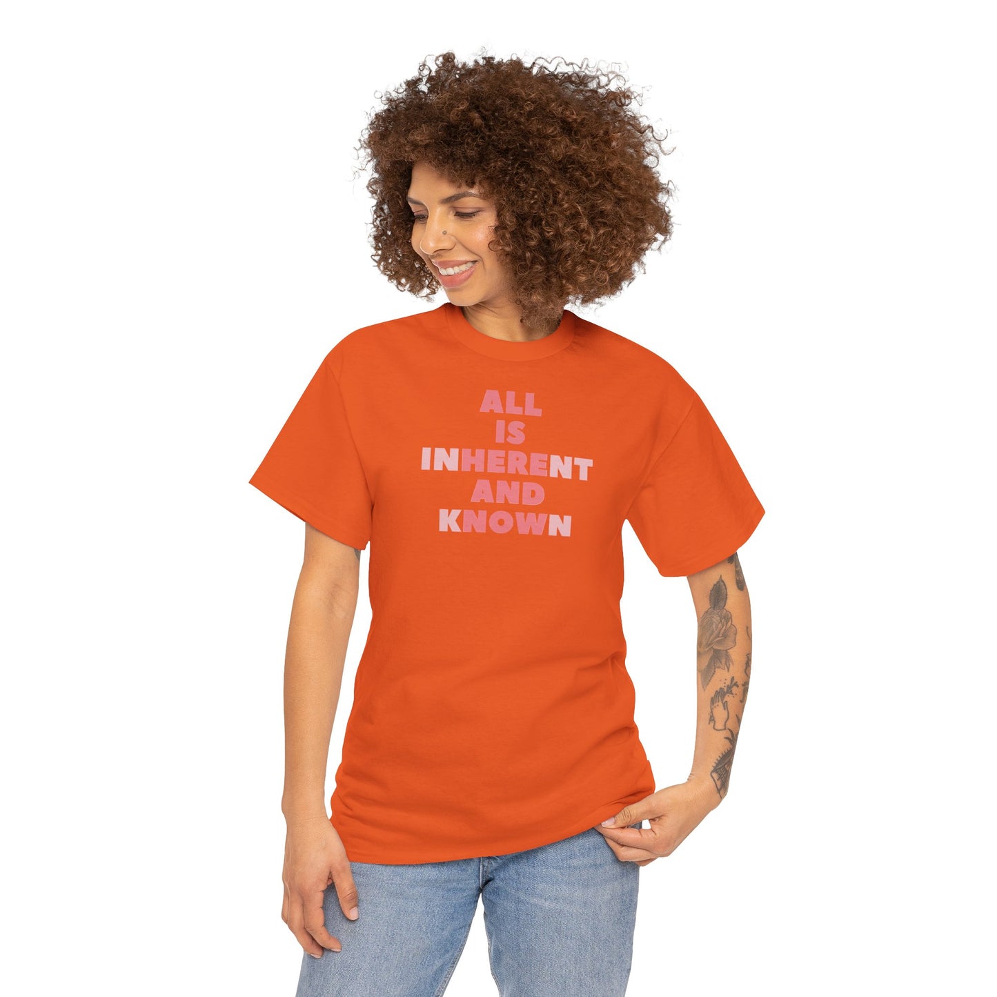 ALL IS INHERENT AND KNOWN Unisex Heavy Cotton Tee