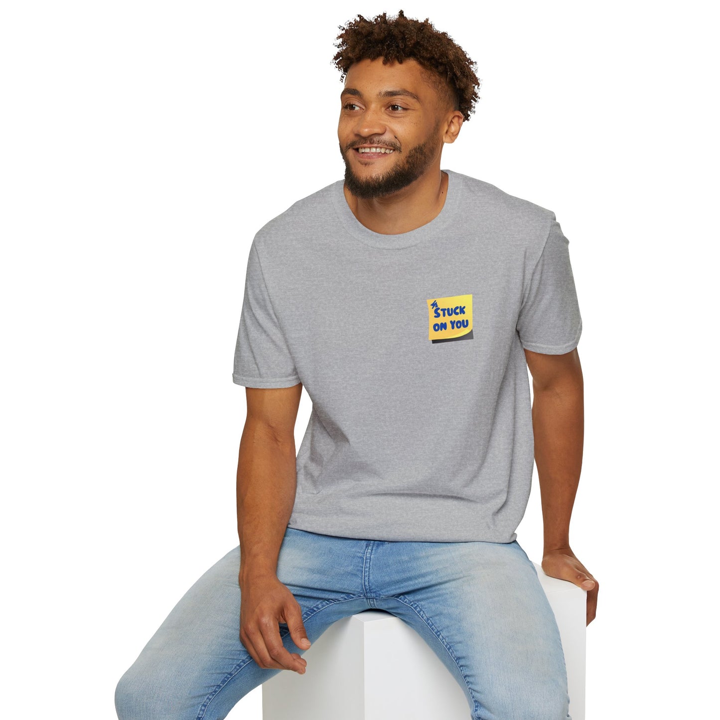 STUCK ON YOU Unisex Softstyle 100% Cotton T-Shirt