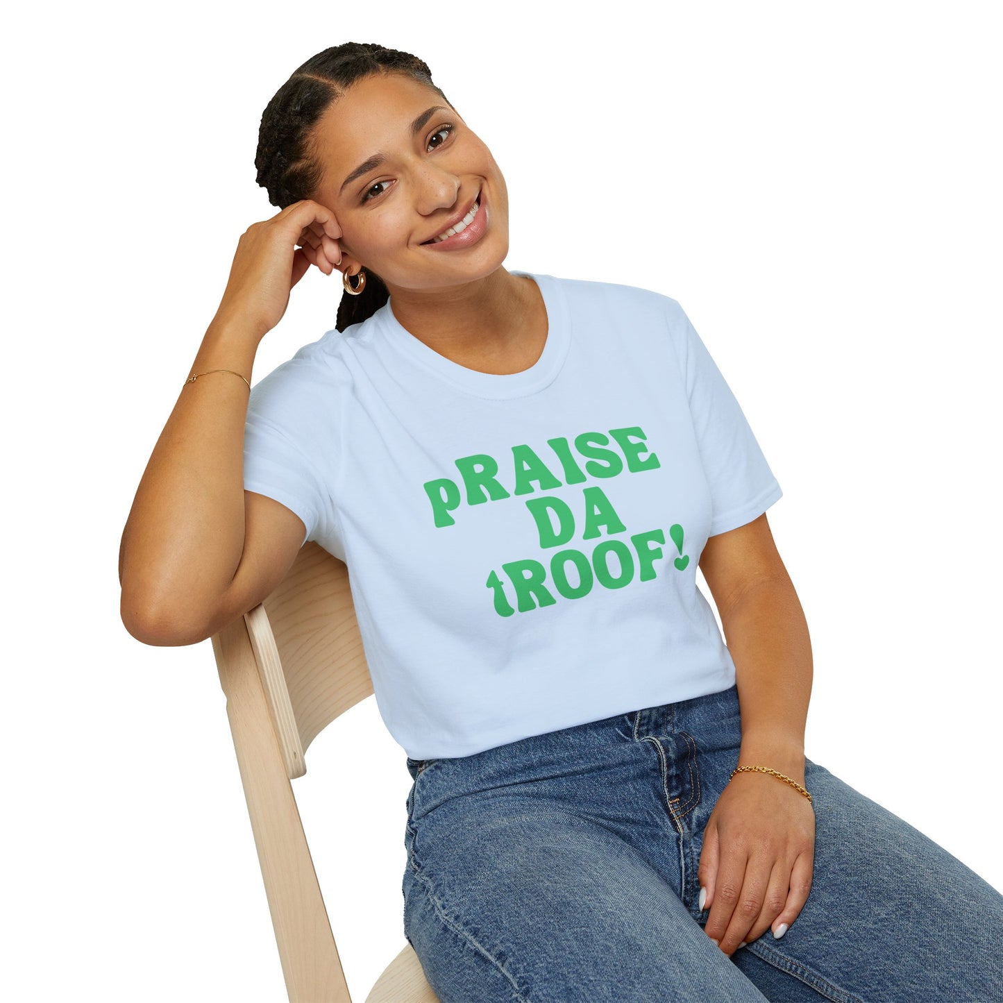 pRAISE DA tROOF Unisex Softstyle 100% Cotton T-Shirt