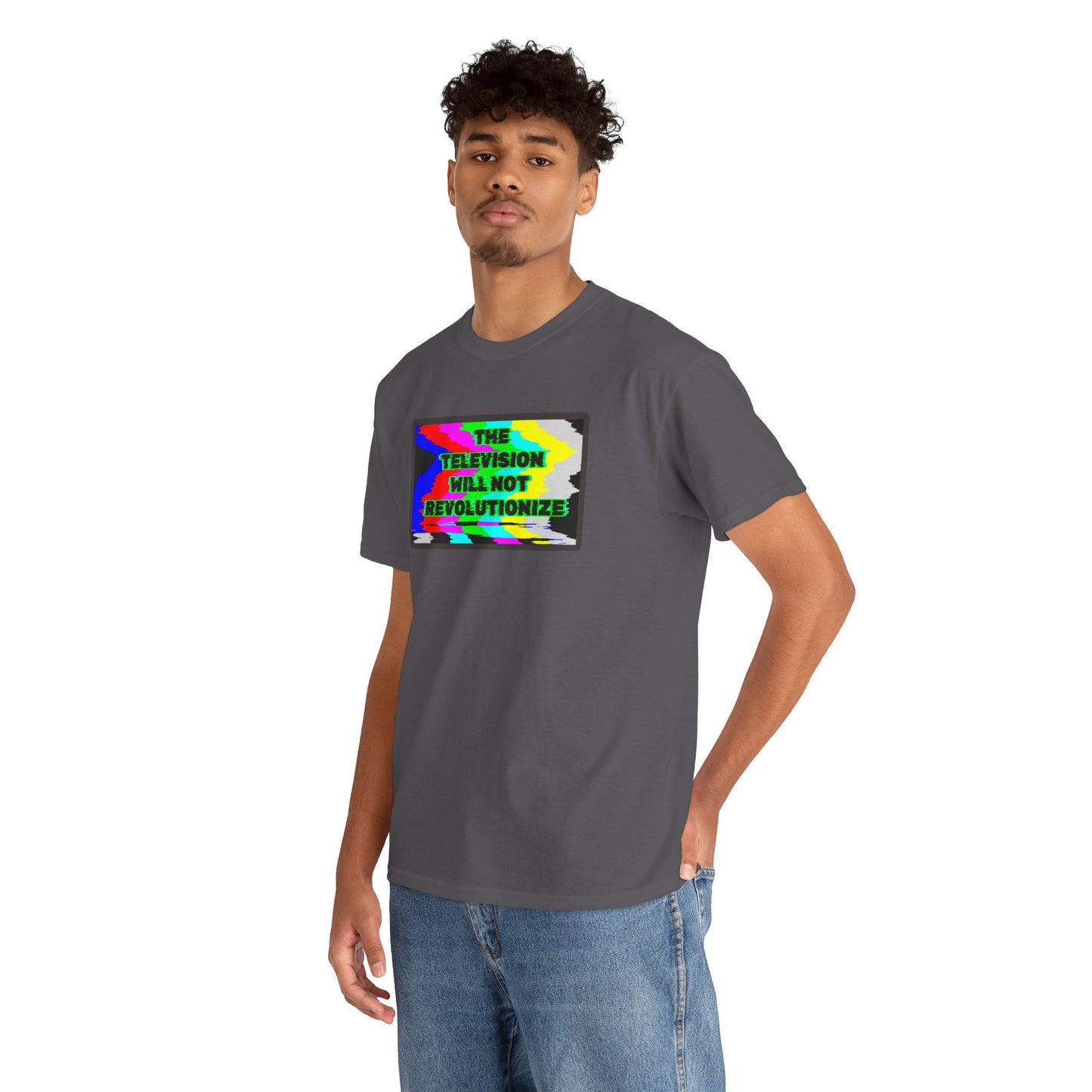 THE TELEVISION WILL NOT REVOLUTIONIZE Unisex Heavy Cotton Tee