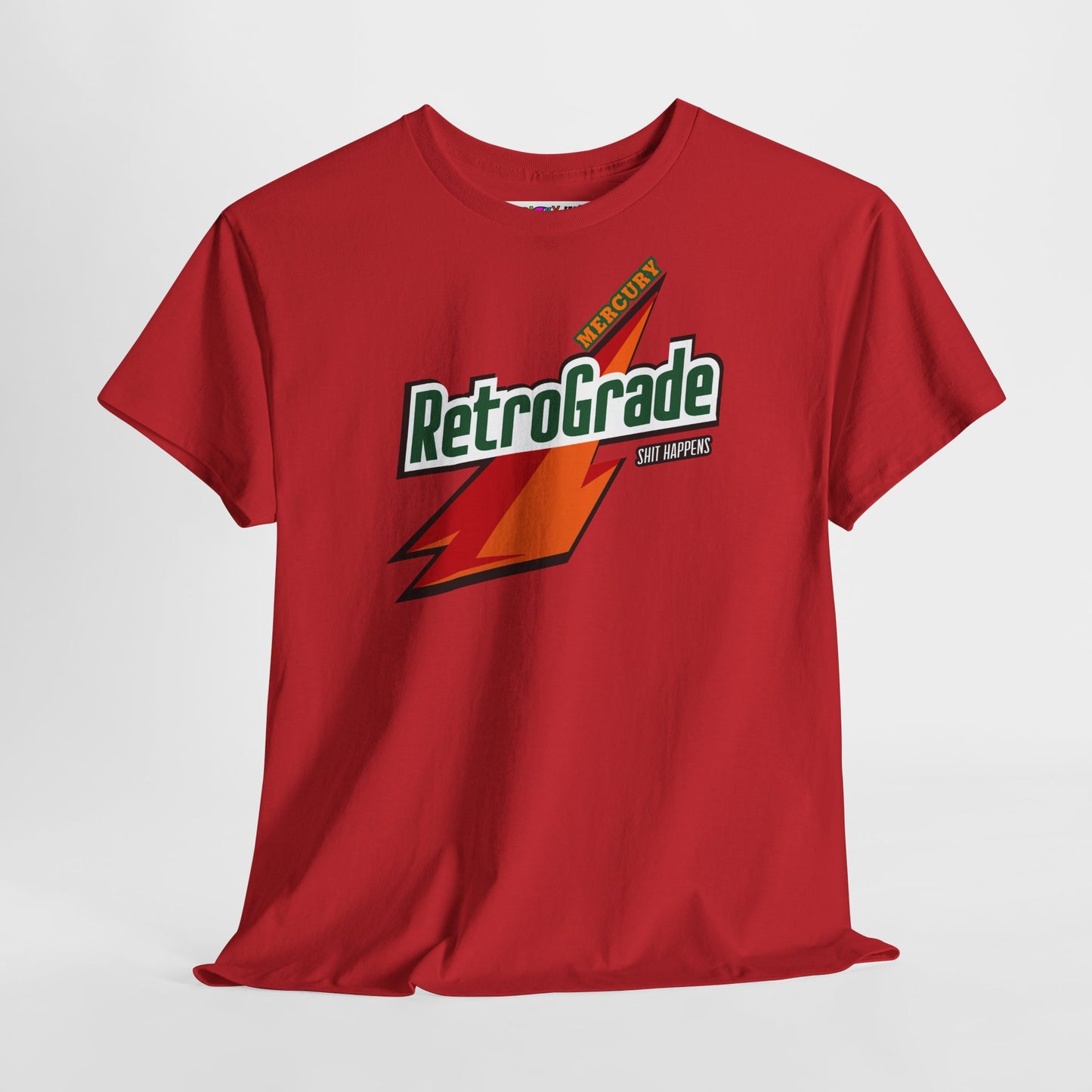 MERCURY RETROGRADE, SHIT HAPPENS Unisex Heavy Cotton Tee