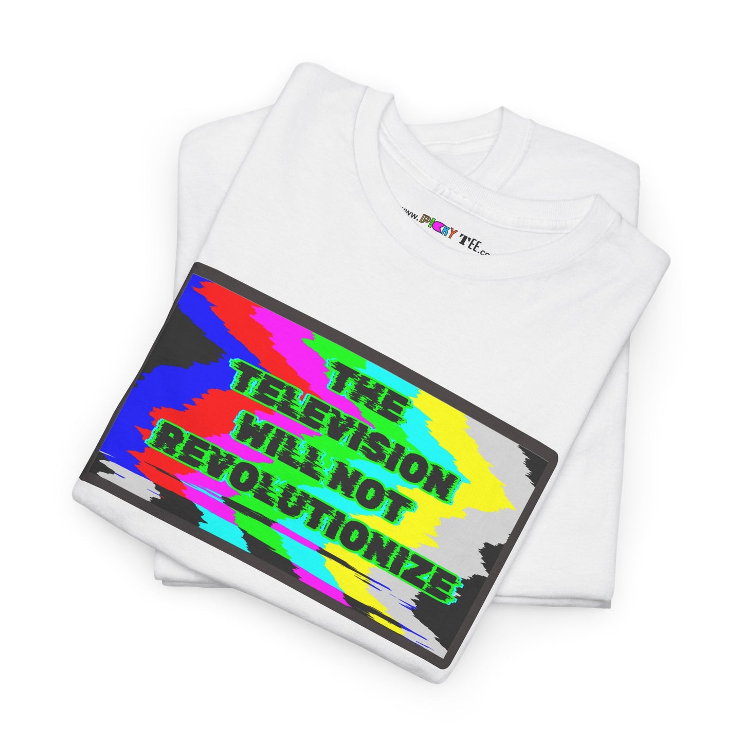 THE TELEVISION WILL NOT REVOLUTIONIZE Unisex Heavy Cotton Tee