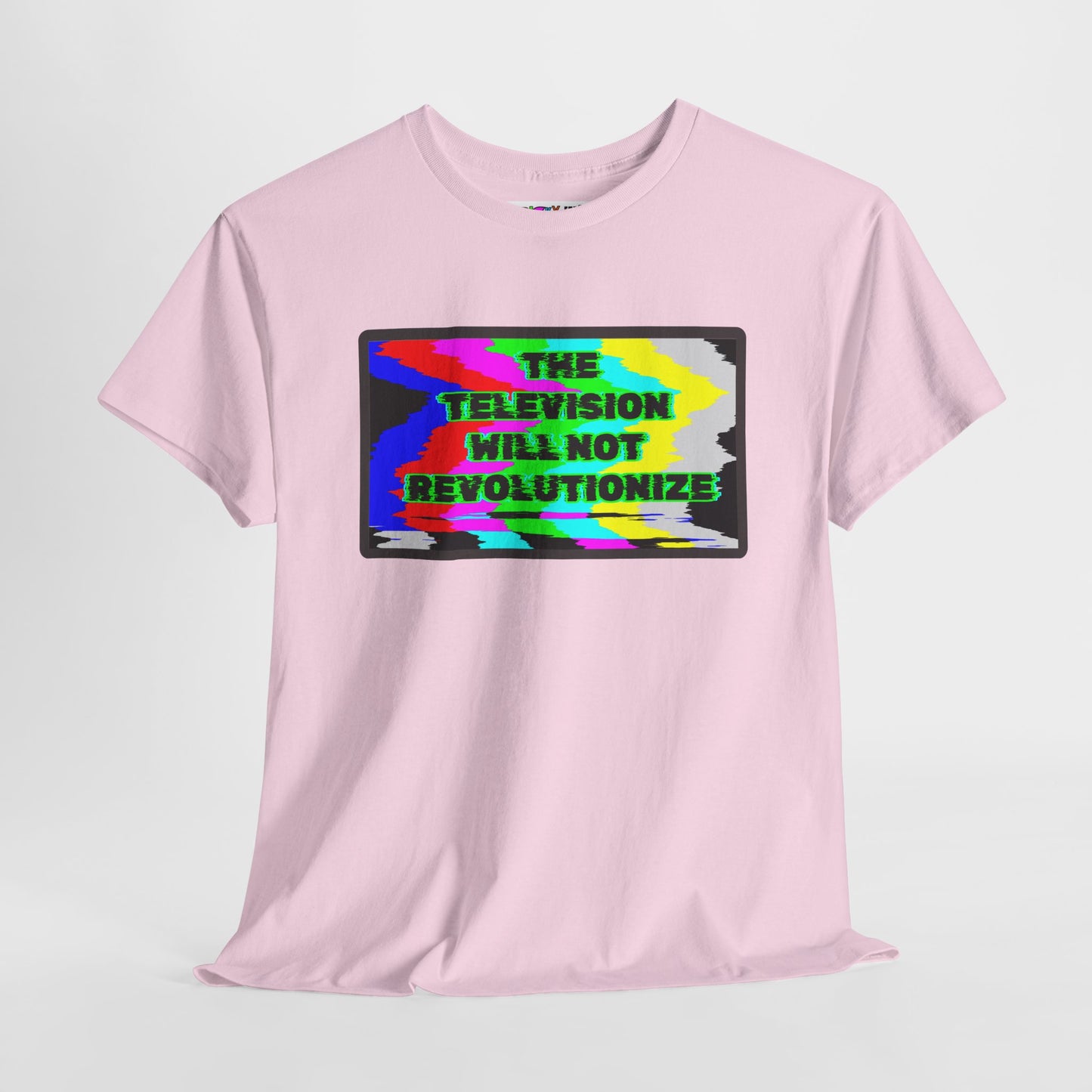 THE TELEVISION WILL NOT REVOLUTIONIZE Unisex Heavy Cotton Tee