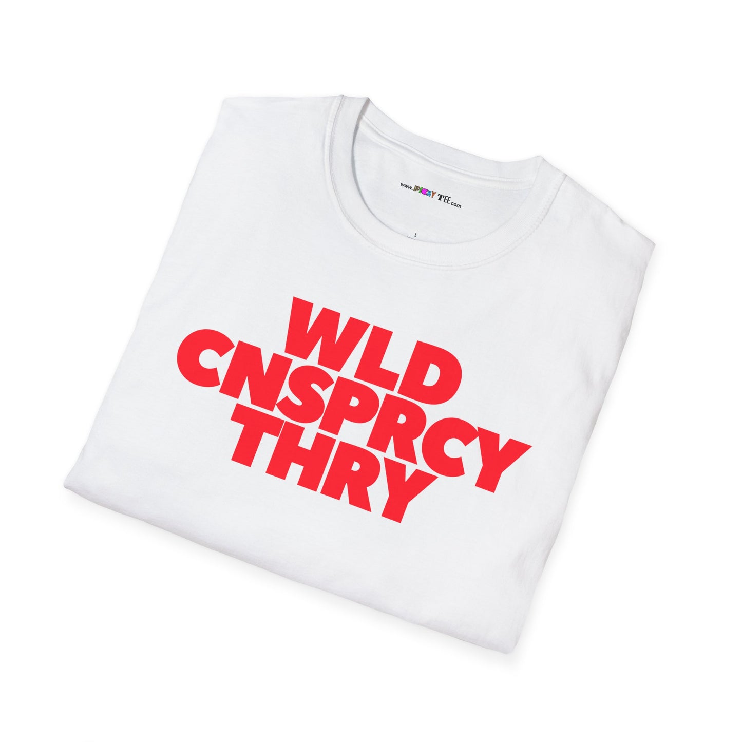 WLD CNSPRCY THRY Unisex Softstyle 100% Cotton T-Shirt