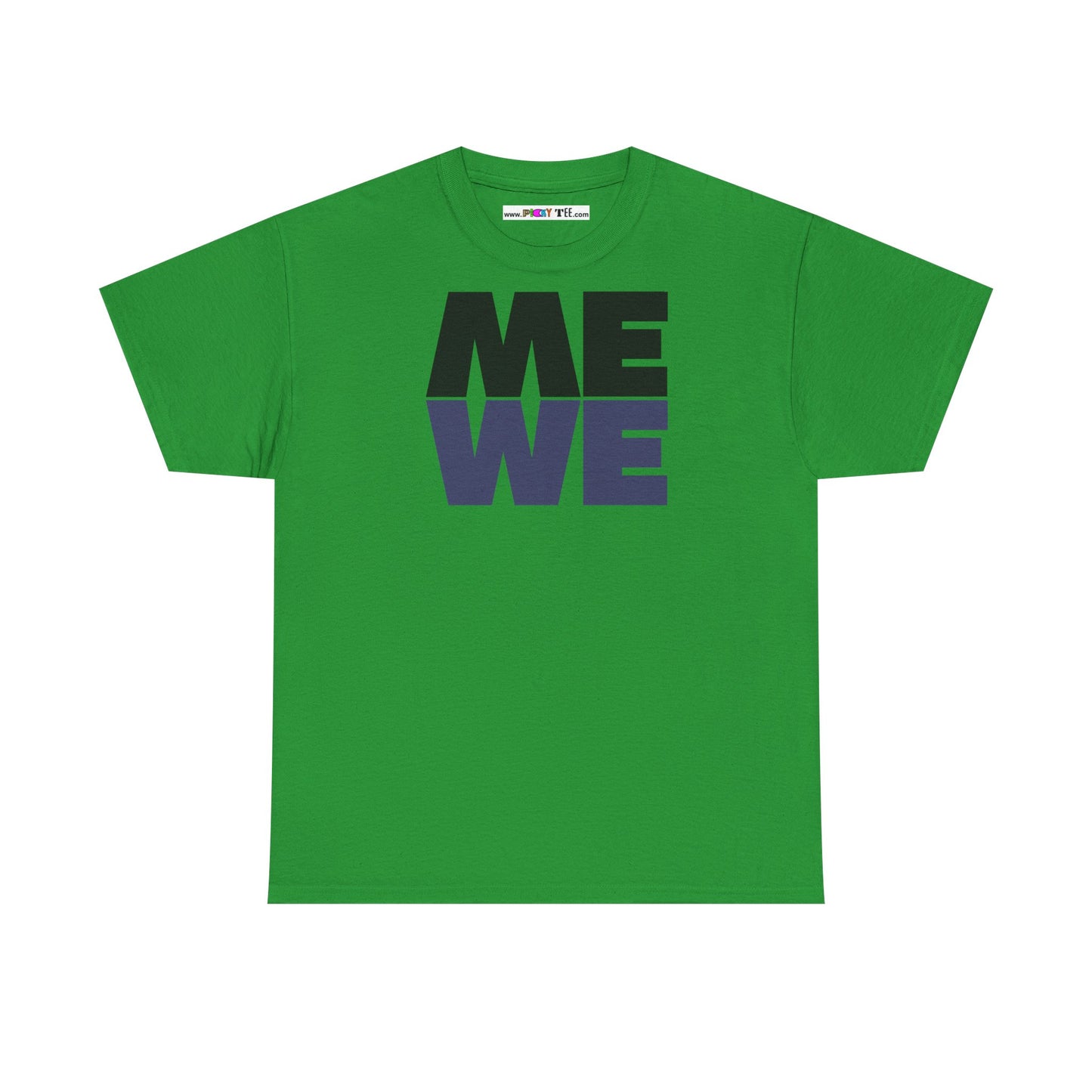 ME WE Unisex Heavy Cotton Tee