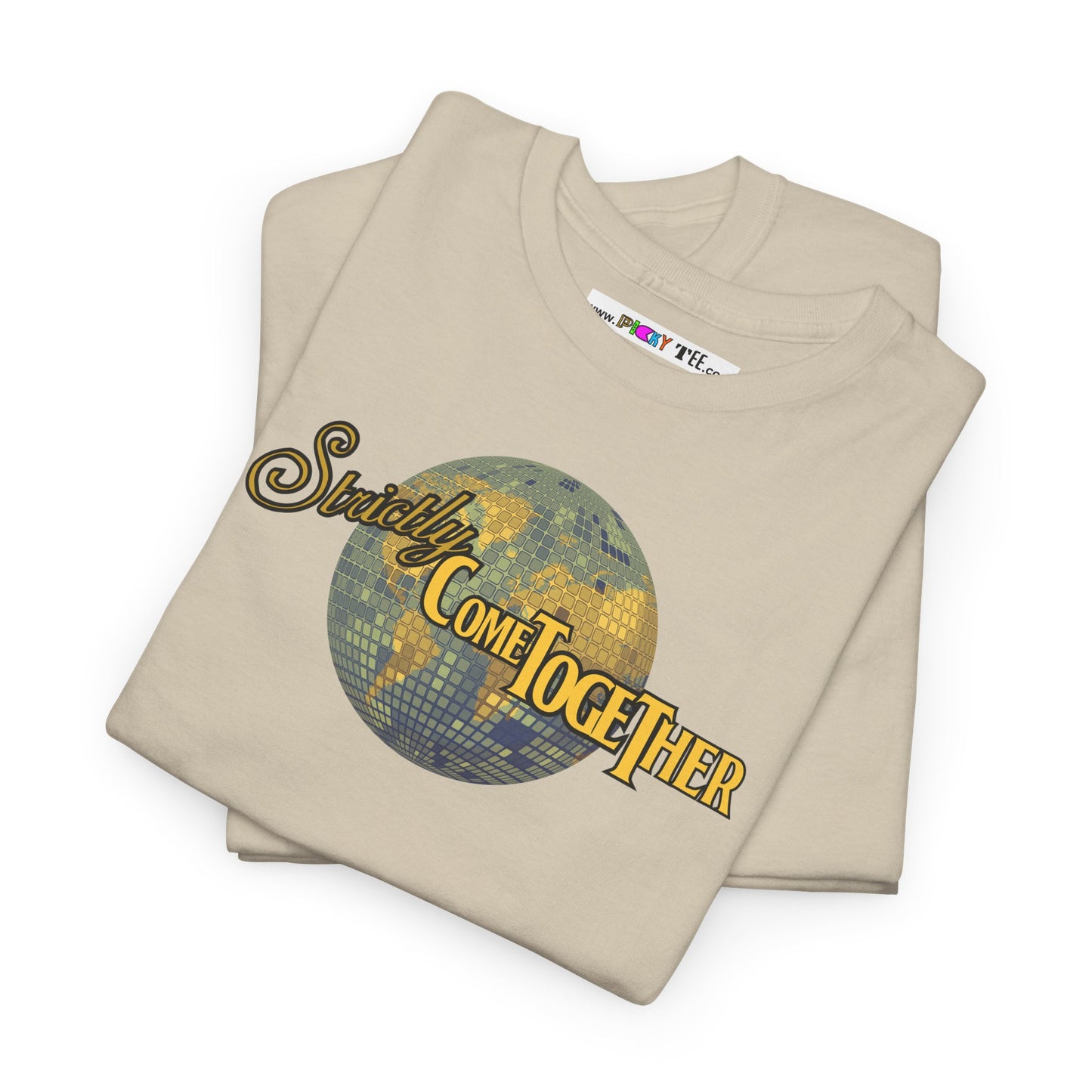 Strictly Come Together Unisex Heavy Cotton Tee