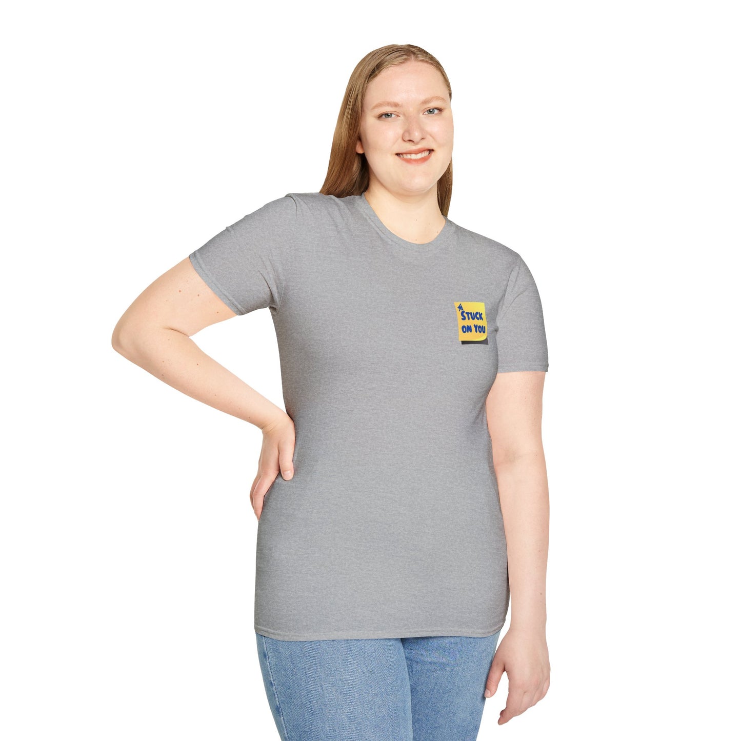 STUCK ON YOU Unisex Softstyle 100% Cotton T-Shirt