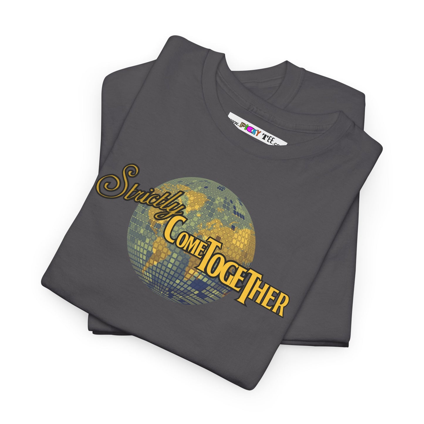 Strictly Come Together Unisex Heavy Cotton Tee