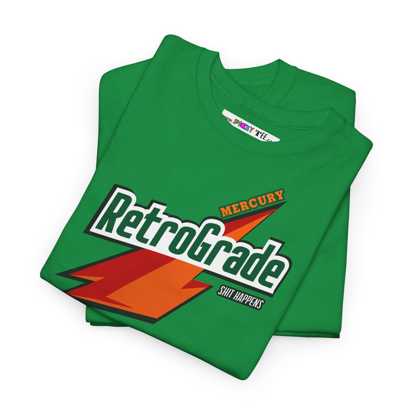 MERCURY RETROGRADE, SHIT HAPPENS Unisex Heavy Cotton Tee