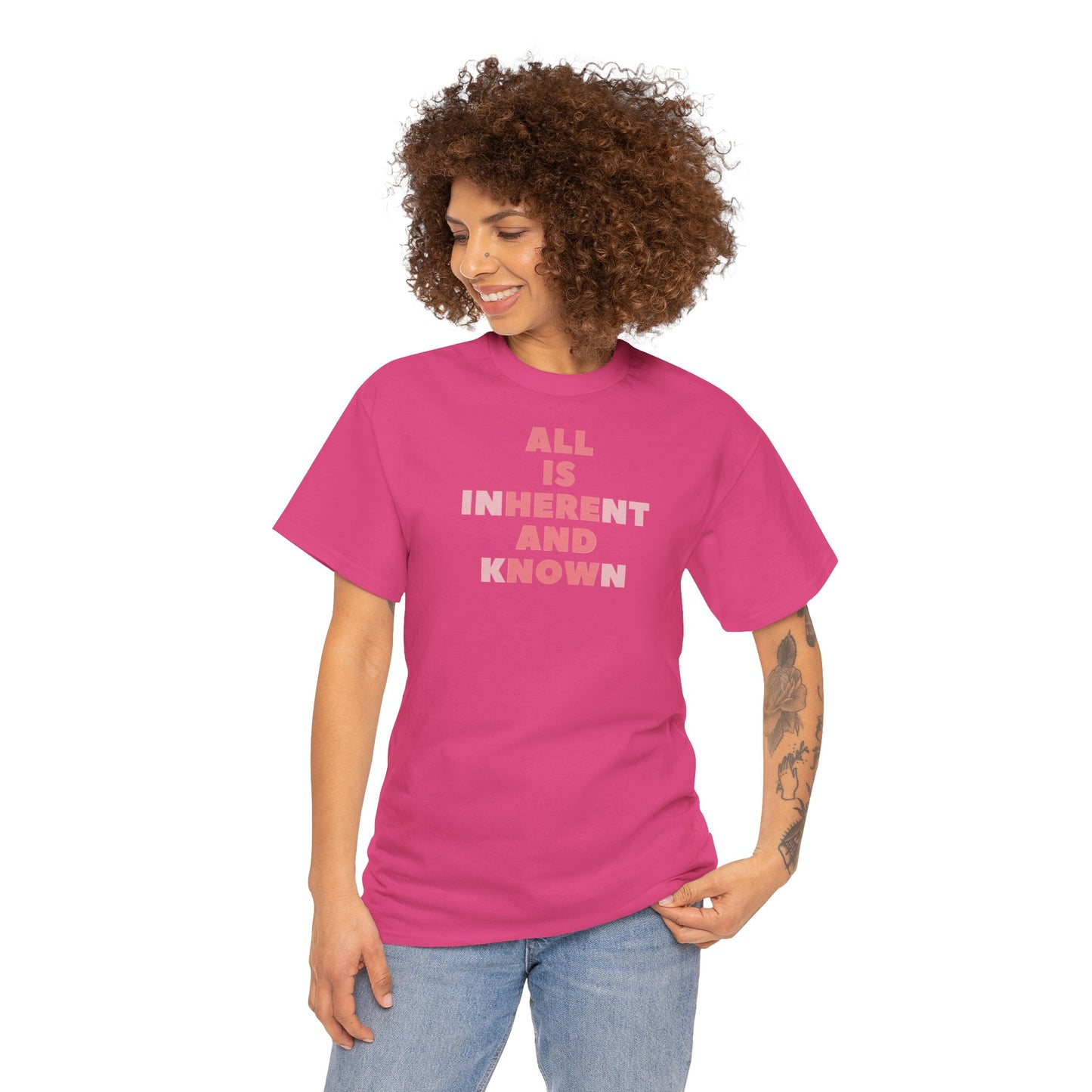 ALL IS INHERENT AND KNOWN Unisex Heavy Cotton Tee