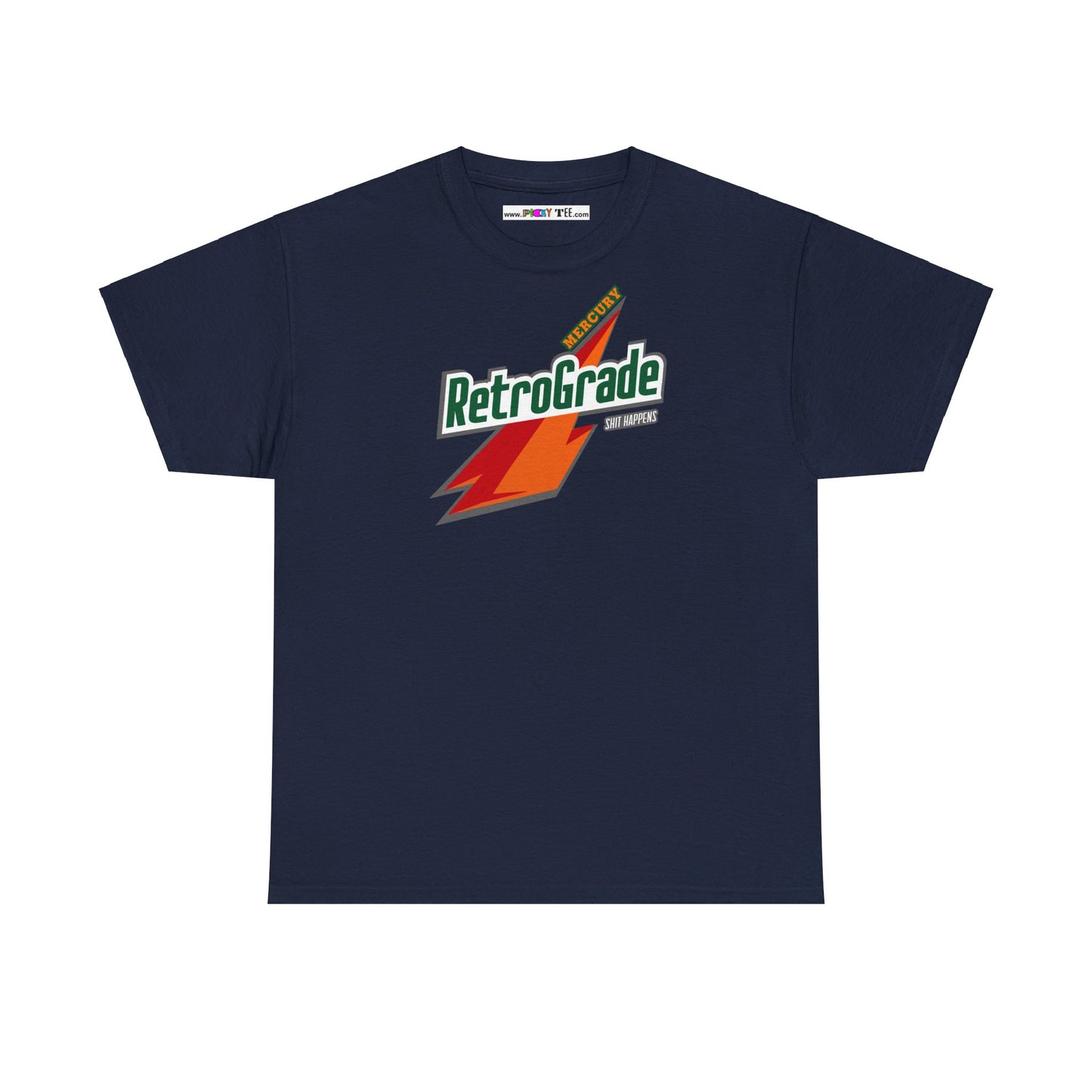 MERCURY RETROGRADE, SHIT HAPPENS Unisex Heavy Cotton Tee