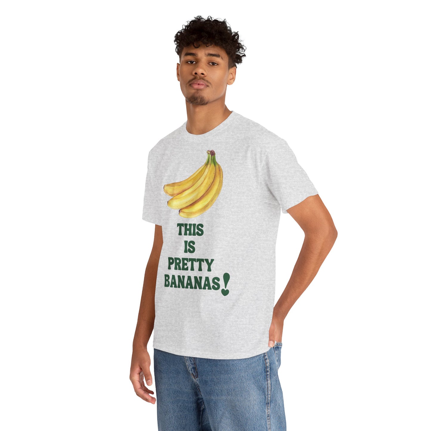 THIS IS PRETTY BANANAS! Unisex Heavy Cotton Tee