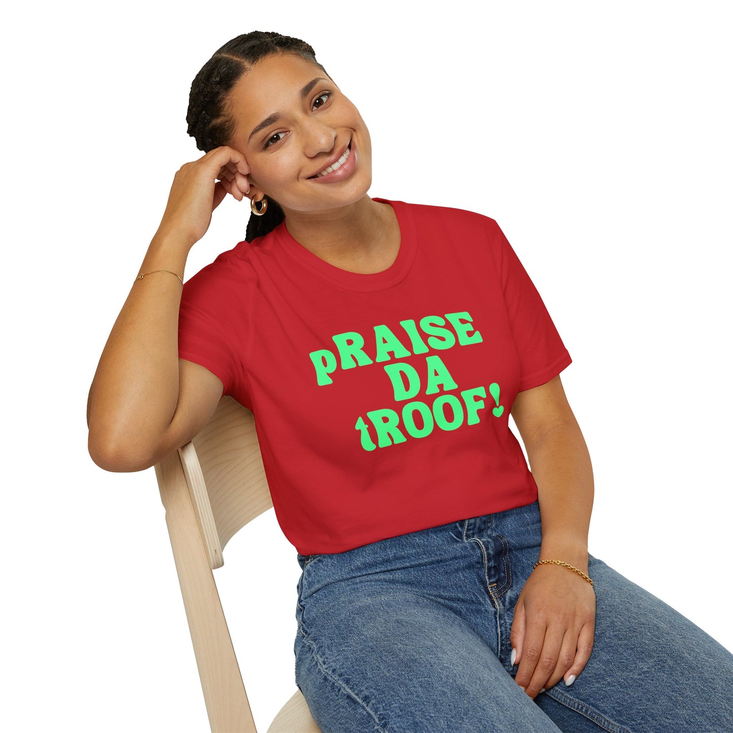 pRAISE DA tROOF Unisex Softstyle 100% Cotton T-Shirt
