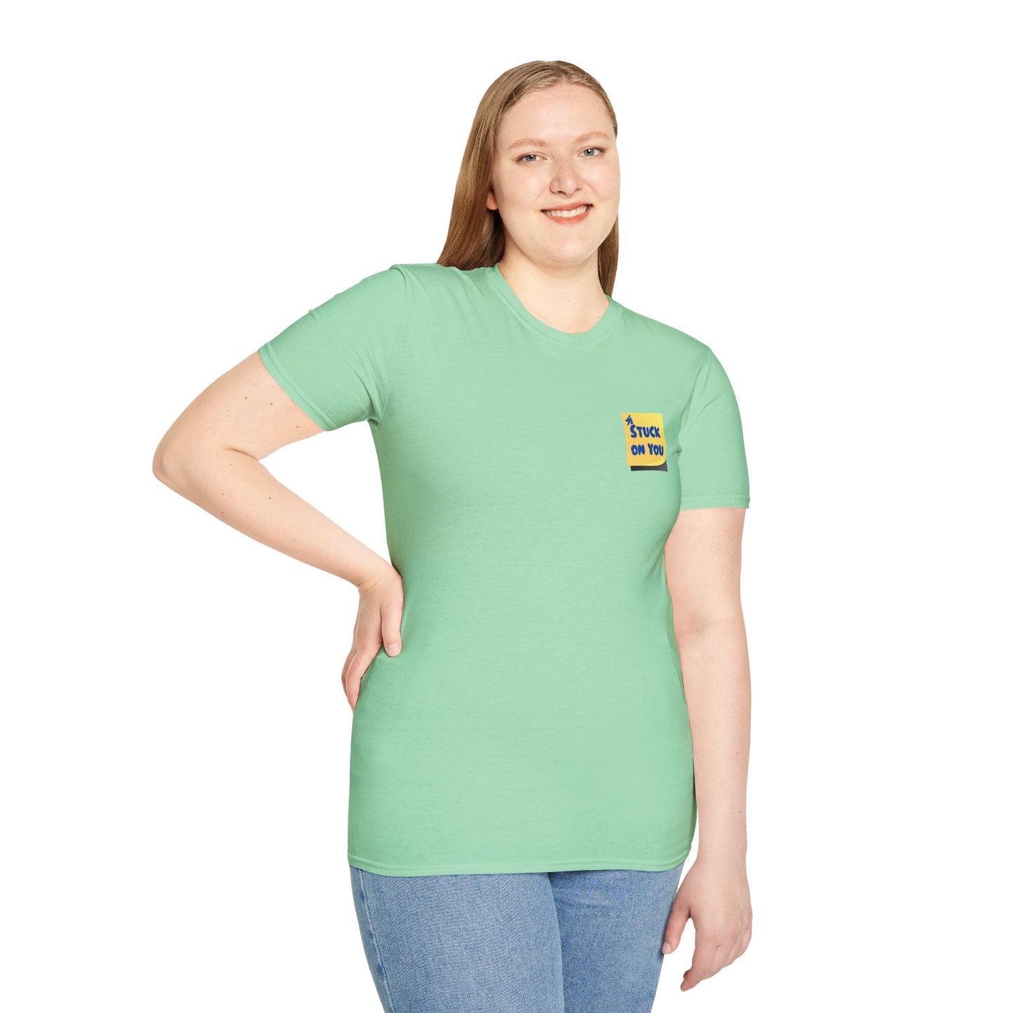 STUCK ON YOU Unisex Softstyle 100% Cotton T-Shirt