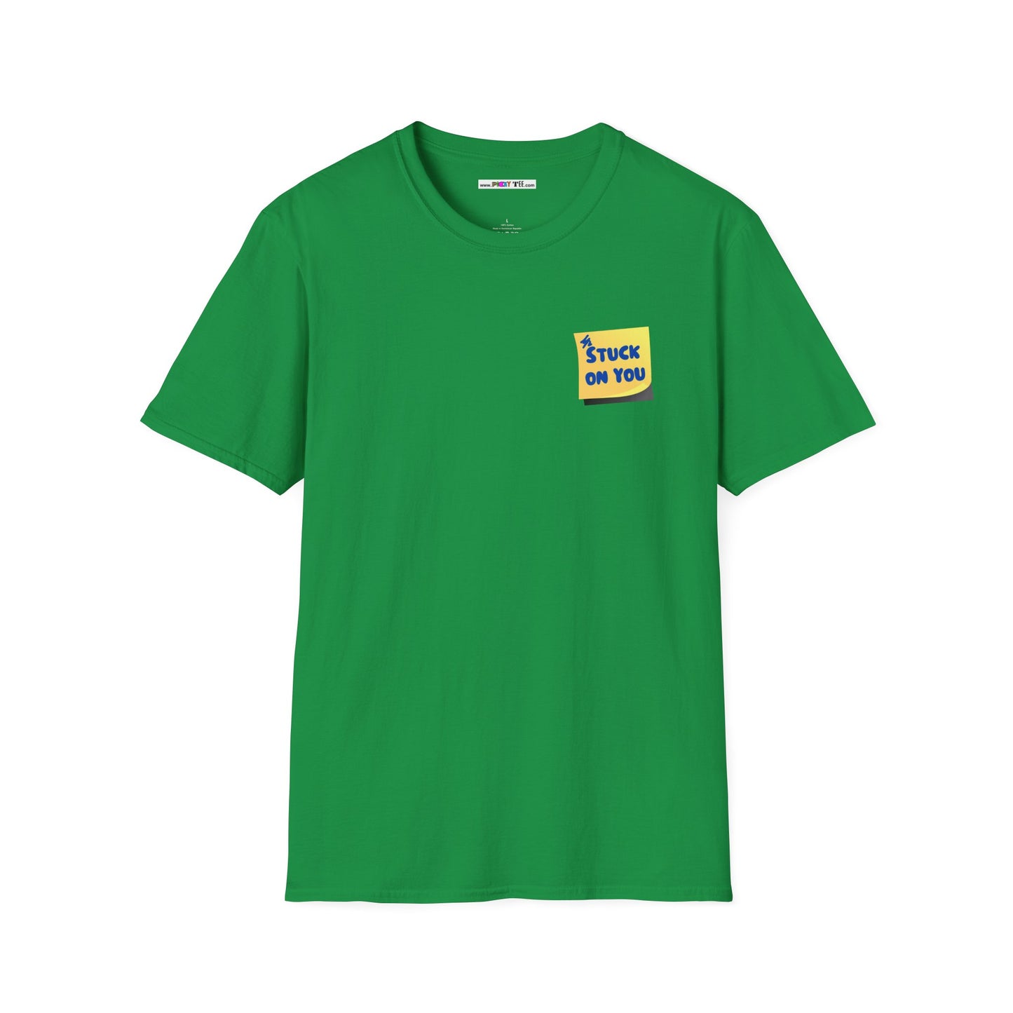 STUCK ON YOU Unisex Softstyle 100% Cotton T-Shirt