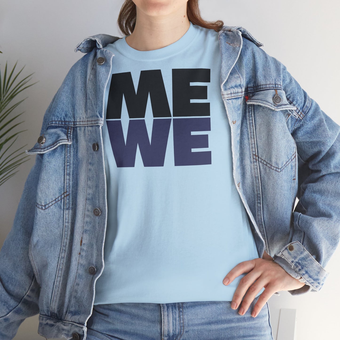 ME WE Unisex Heavy Cotton Tee