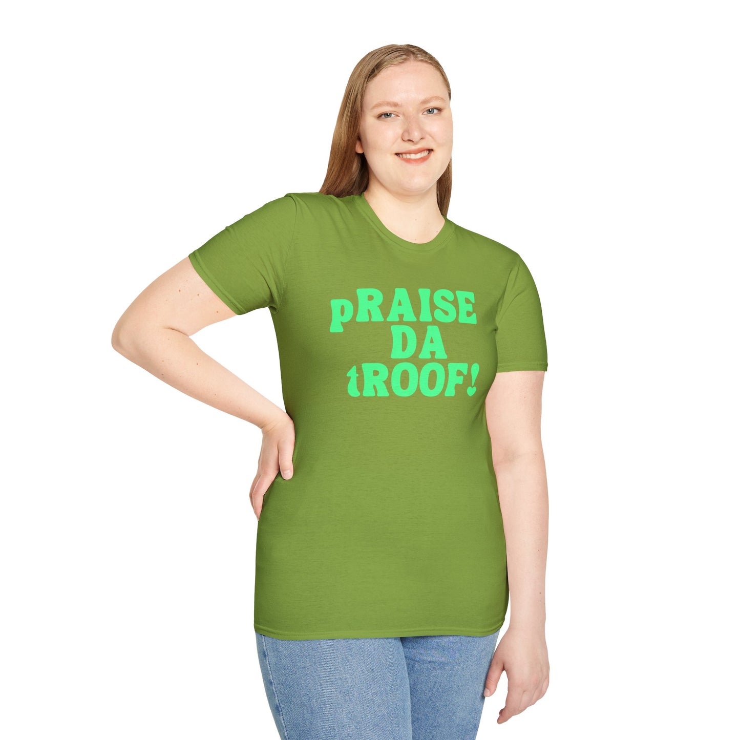 pRAISE DA tROOF Unisex Softstyle 100% Cotton T-Shirt