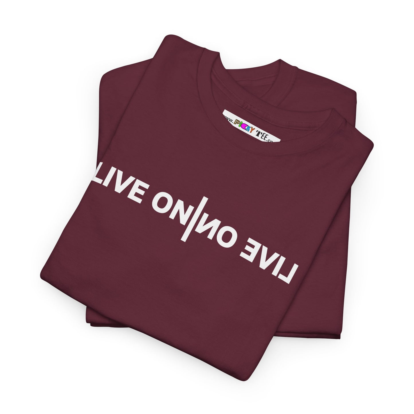 LIVE ON I ИO ƎVI⅃ Unisex Heavy Cotton Tee