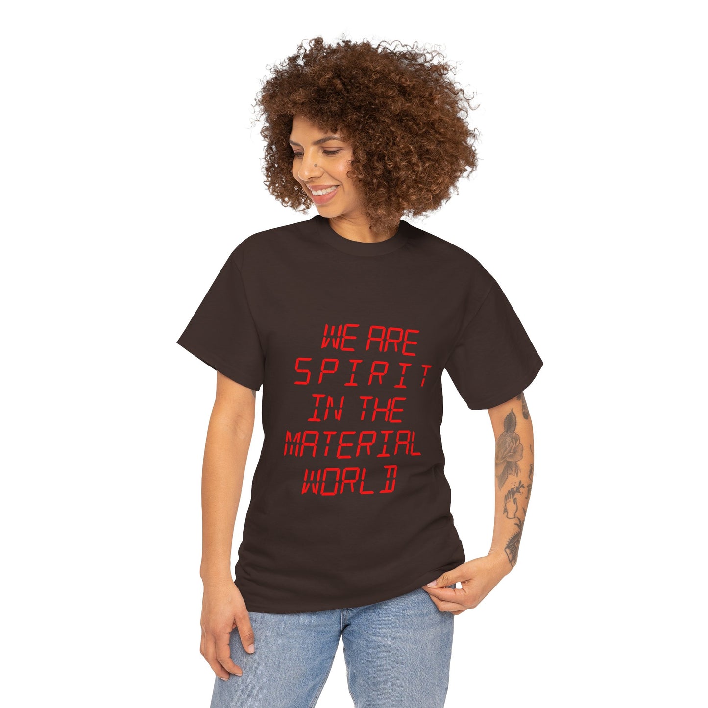 WE ARE SPIRIT IN THE MATERIAL WORLD Unisex Softstyle 100% Cotton T-Shirt