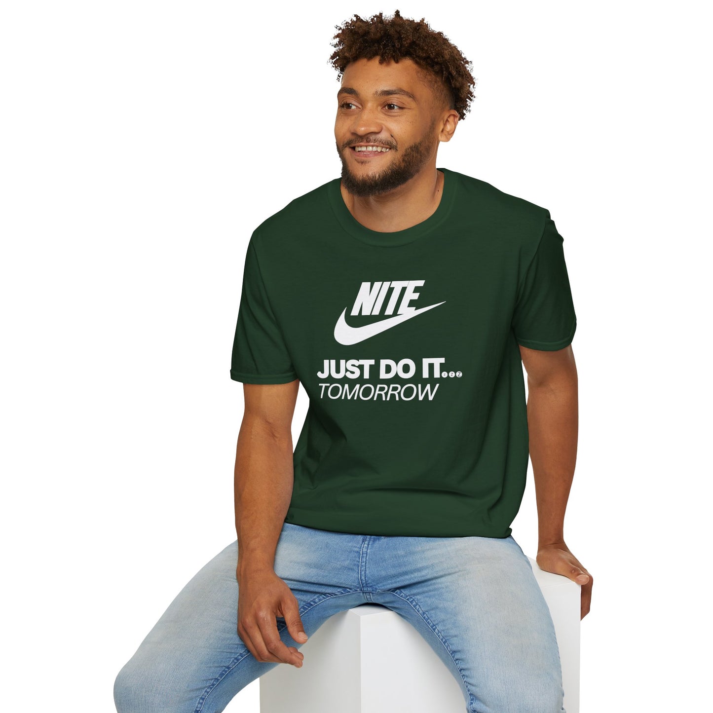 NITE....JUST DO IT....TOMORROW Unisex Softstyle 100% Cotton T-Shirt