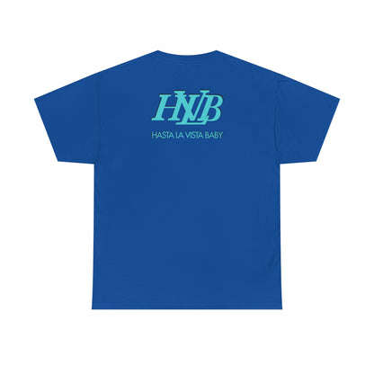 HASTA LA VISTA BABY Unisex Heavy Cotton Tee