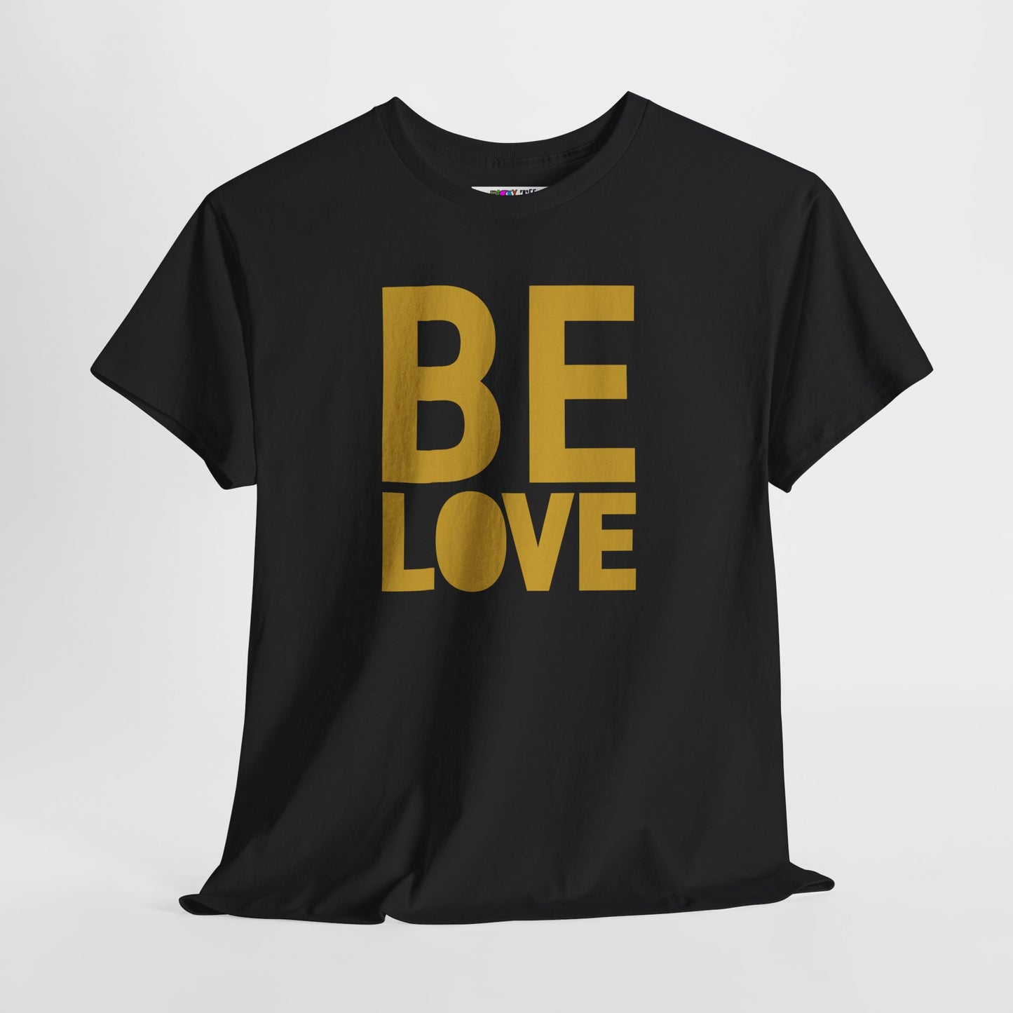 BE LOVE gold Unisex Heavy Cotton Tee