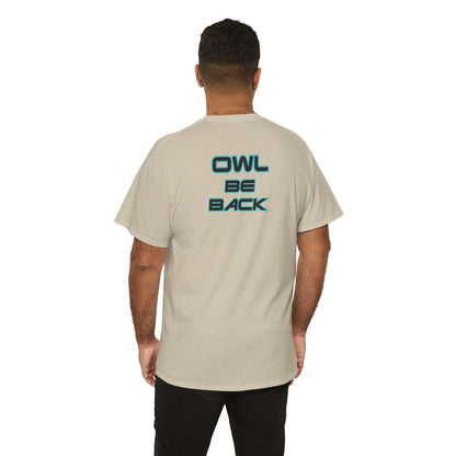 OWL BE BACK Unisex Heavy Cotton Tee