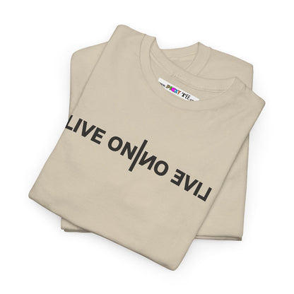 LIVE ON I ИO ƎVI⅃ Unisex Heavy Cotton Tee