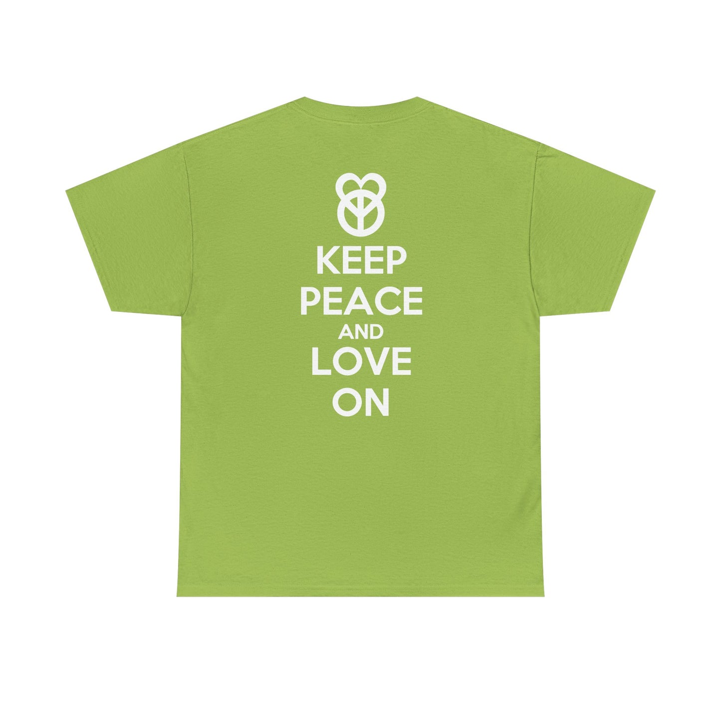 KEEP PEACE AND LOVE ON Unisex Heavy Cotton Tee