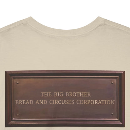 BBBCC the big brother bread and circuses corporation Unisex Heavy Cotton Tee