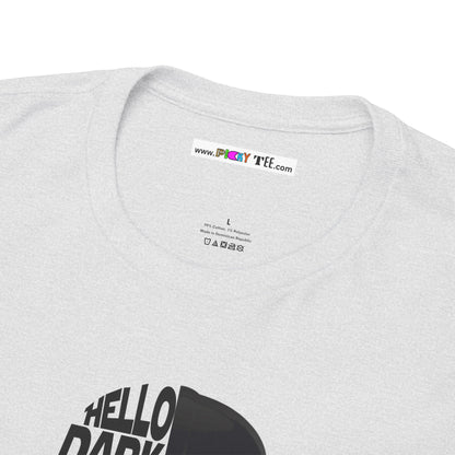 HELLO DARKSIDE MY OLD FRIEND Unisex Heavy Cotton Tee