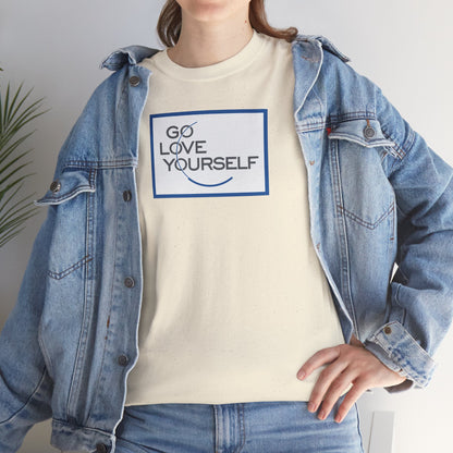GO LOVE YOURSELF Unisex Heavy Cotton Tee