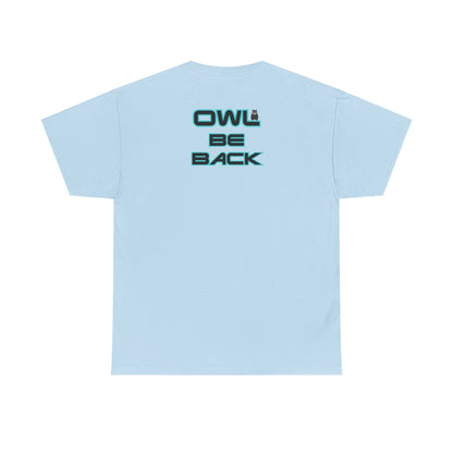 OWL BE BACK Unisex Heavy Cotton Tee