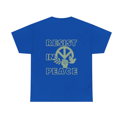RESIST IN PEACE Unisex Heavy Cotton Tee