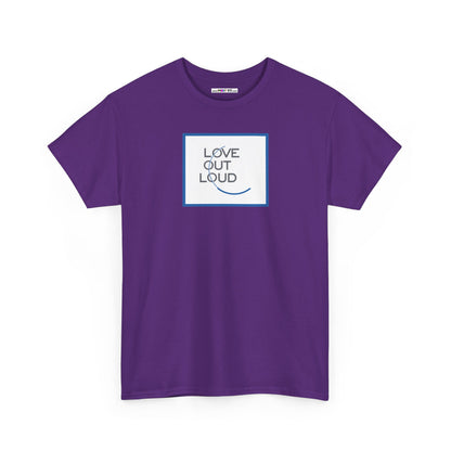 LOL- LOVE OUT LOUD Unisex Heavy Cotton Tee